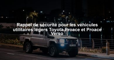 Rappel de sécurité pour les véhicules utilitaires légers Toyota Proace et Proace Verso