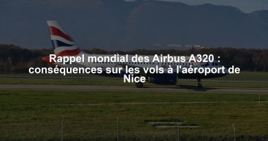 Rappel mondial des Airbus A320 : conséquences sur les vols à l'aéroport de Nice