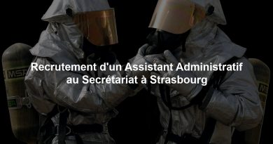Recrutement d'un Assistant Administratif au Secrétariat à Strasbourg