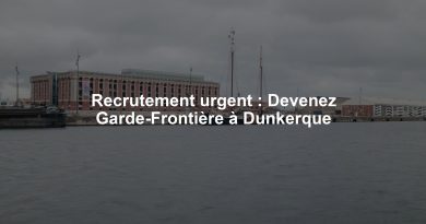 Recrutement urgent : Devenez Garde-Frontière à Dunkerque