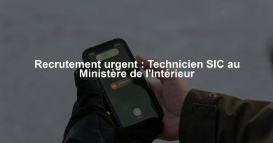Recrutement urgent : Technicien SIC au Ministère de l'Intérieur