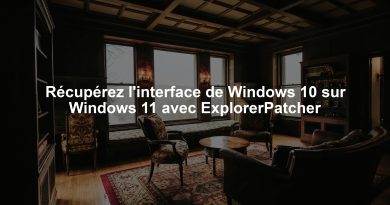 Récupérez l'interface de Windows 10 sur Windows 11 avec ExplorerPatcher