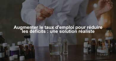 Augmenter le taux d'emploi pour réduire les déficits : une solution réaliste