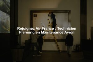 Rejoignez Air France : Technicien Planning en Maintenance Avion