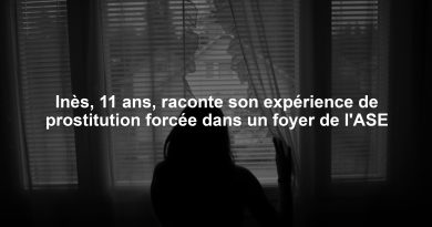 Inès, 11 ans, raconte son expérience de prostitution forcée dans un foyer de l'ASE