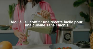 Aïoli à l'ail confit : une recette facile pour une cuisine sans chichis