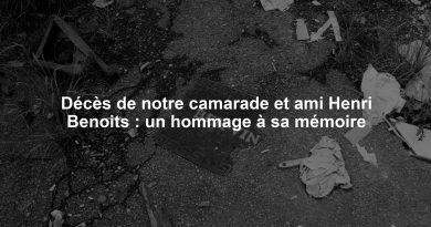 Décès de notre camarade et ami Henri Benoits : un hommage à sa mémoire