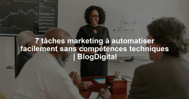 7 tâches marketing à automatiser facilement sans compétences techniques | BlogDigital