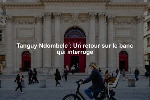 Tanguy Ndombele : Un retour sur le banc qui interroge