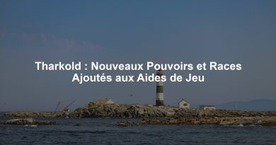 Tharkold : Nouveaux Pouvoirs et Races Ajoutés aux Aides de Jeu