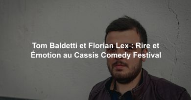 Tom Baldetti et Florian Lex : Rire et Émotion au Cassis Comedy Festival