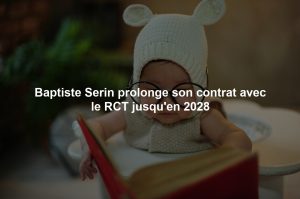 Baptiste Serin prolonge son contrat avec le RCT jusqu'en 2028