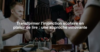 Transformer l'injonction scolaire en plaisir de lire : une approche innovante
