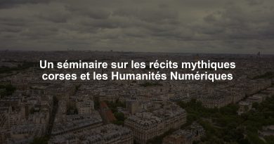 Un séminaire sur les récits mythiques corses et les Humanités Numériques