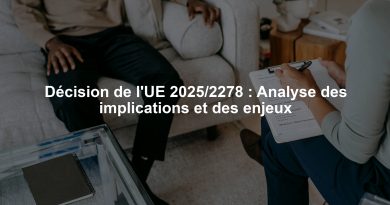 Décision de l'UE 2025/2278 : Analyse des implications et des enjeux
