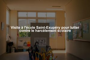 Visite à l'école Saint-Exupéry pour lutter contre le harcèlement scolaire