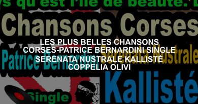 LES PLUS BELLES CHANSONS CORSES-PATRICE BERNARDINI SINGLE SERENATA NUSTRALE KALLISTÉ COPPELIA OLIVI