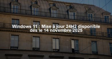 Windows 11 : Mise à jour 24H2 disponible dès le 14 novembre 2025