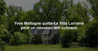 Yves Mattagne quitte La Villa Lorraine pour un nouveau défi culinaire