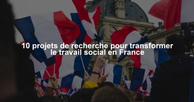 10 projets de recherche pour transformer le travail social en France