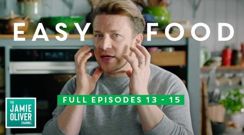 12 Recettes Faciles avec Jamie Oliver - Épisodes 13 à 15