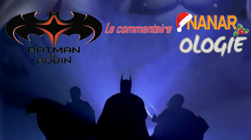 Nanarologie : Analyse de Batman & Robin et hébergement gratuit de votre podcast sur Vodio.fr