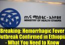 Urgent : Épidémie de fièvre hémorragique confirmée en Éthiopie