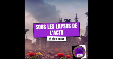 #33 – Les lapsus révélateurs de l'actualité