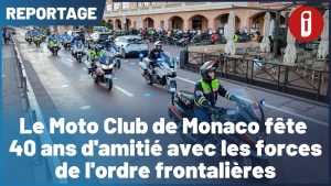 40 ans d'amitié entre le Moto Club de Monaco et les forces frontalières