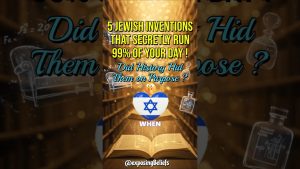 5 Inventions juives méconnues qui façonnent notre monde !