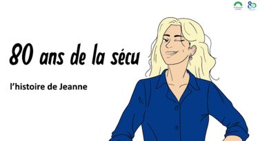 80 ans de Sécurité sociale : le parcours de Jeanne