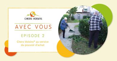 AVEC VOUS - Épisode #2 : Chers Voisins® et le pouvoir d'achat