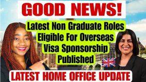 Actualités : Nouveaux postes sans diplôme éligibles au visa UK