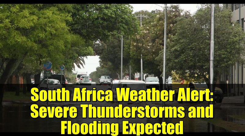 Alerte Météo en Afrique du Sud : Orages Violents et Inondations Prévisibles