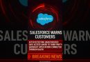 Alerte de violation Salesforce : une attaque OAuth expose des données clients