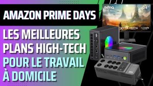 Amazon Prime Day : Offres Bureautique & Télétravail, 7-8 oct. 2025