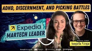 Angela Vega d'Expedia : ADHD, discernement et choix de combats