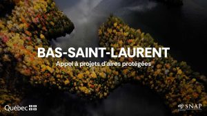 Appel à projets pour aires protégées au Bas-Saint-Laurent