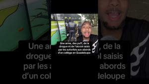 Armes et drogues saisies près d'un collège en Guadeloupe