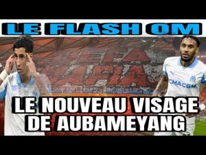 Aubameyang : Le Nouveau Visage du Flash OM