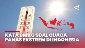 BMKG Révèle les Causes de la Chaleur Extrême en Indonésie