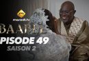 Baabel - Saison 2, Épisode 49 - VOSTFR