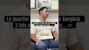 Bangkok : un quartier trois fois moins cher qu'à Paris !