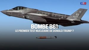 Bombe B61 : le premier essai nucléaire sous Trump ?