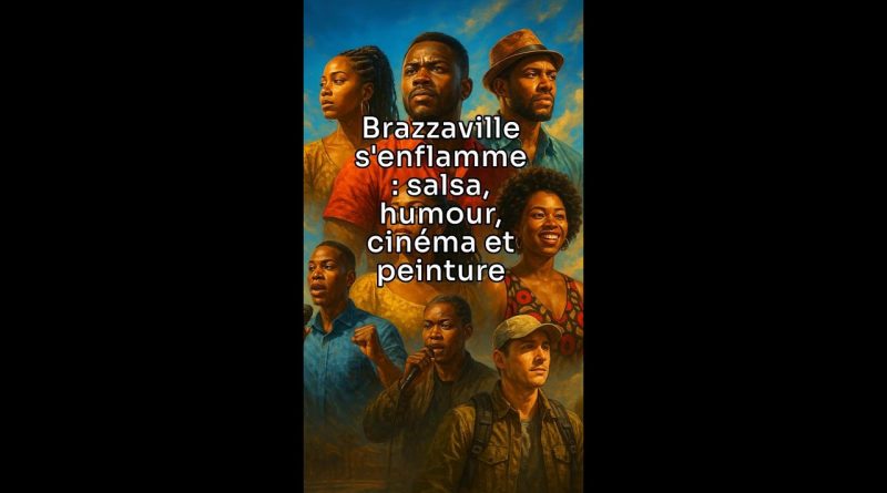 Brazzaville en fête : agenda culturel du 3 au 5 octobre