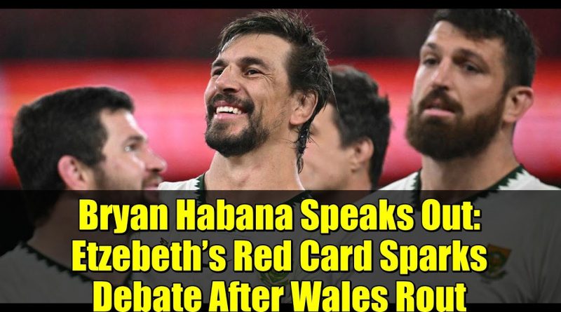 Bryan Habana réagit : la carte rouge d'Etzebeth fait débat