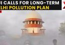 CJI exige un plan durable contre la pollution à Delhi