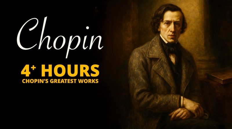 Chopin : Ballades, Nocturnes, Préludes, Valses et Plus