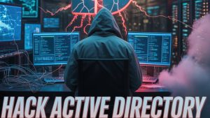 Comment les hackers infiltrent les réseaux Active Directory