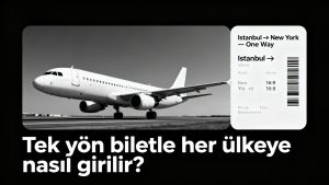 Comment voyager à l'étranger sans billet retour ? (Partie 1)